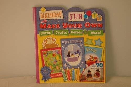 Make Your Own Cards Birthday 2 (9781412764315) by Publications International
