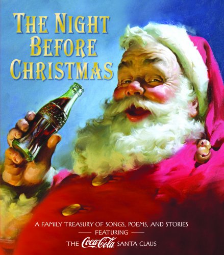 Imagen de archivo de THE NIGHT BEFORE CHRISTMAS FEATURING THE COCA-COLA SANTA CLAUS a la venta por Ziebarth Books