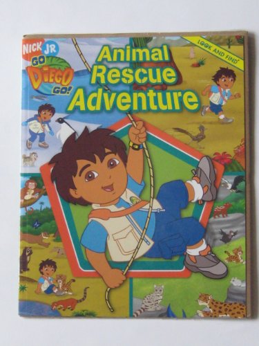 Stock image for Nick Jr. Go Diego Go! Animal Rescue Adventure Look and Find for sale by HPB-Emerald