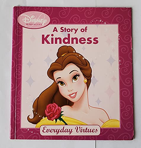 Beispielbild fr A Story of Kindness (Disney Princess) zum Verkauf von SecondSale