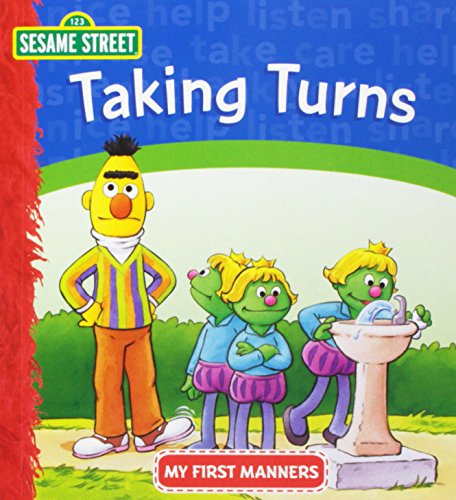 Imagen de archivo de Taking Turns (Sesame Street , My First Manners) a la venta por Jenson Books Inc
