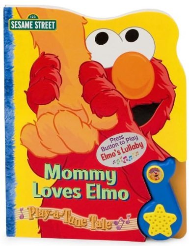 Imagen de archivo de Mommy Loves Elmo Play-a-Tune Book (Play-A-Tune (Sesame Street)) a la venta por SecondSale