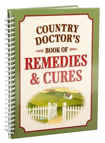 Beispielbild fr Country Doctor's Book of Remedies & Cures zum Verkauf von SecondSale