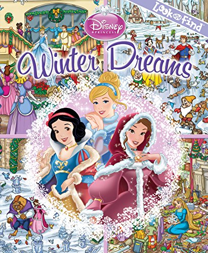 Stock image for Look and Find: Disney Princess: Winter Dreams (Disney Princess, Look and Find) for sale by ZBK Books