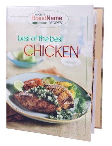 Beispielbild fr Best of the Best Chicken Recipes (Favorite Brand Name Recipes) zum Verkauf von HPB-Ruby