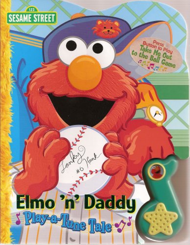 Beispielbild fr Elmo 'n' Daddy Play-a-Tune Tale zum Verkauf von Gulf Coast Books