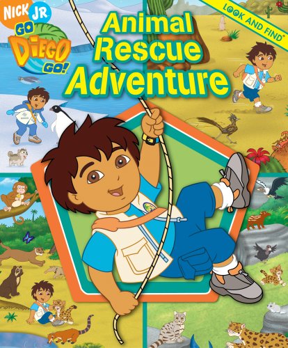 Animal Rescue Adventure (Nick Jr. Go Diego Go!) (9781412786775) by Burroughs, Caleb