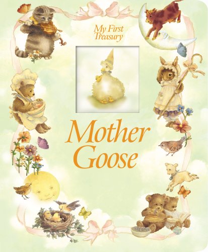 9781412787130: Mother Goose (My First Treasury)