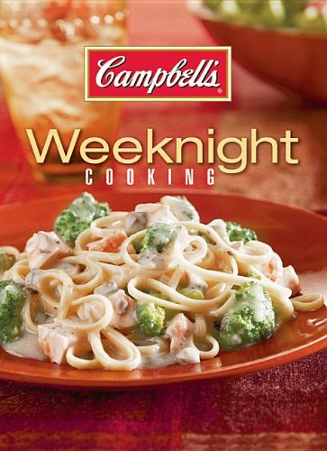 Imagen de archivo de Campbell's Weeknight Cooking a la venta por Better World Books
