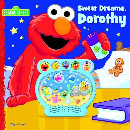 Sesame Street Aquarium Sound Book: Sweet Dreams, Dorothy by Editors of Publications International, Ltd. (2008) Hardcover (9781412791700) by Editors Of Publications International; Ltd.