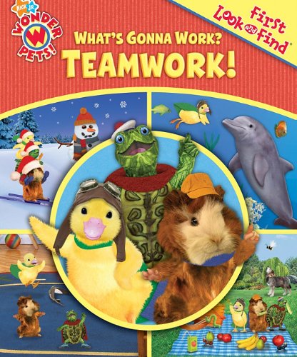 Imagen de archivo de Wonder Pets! What's Gonna Work? Teamwork! a la venta por ThriftBooks-Dallas