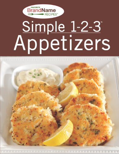 Imagen de archivo de Simple 1-2-3 Appetizers Recipes (Favorite Brand Name Recipes) a la venta por BookHolders