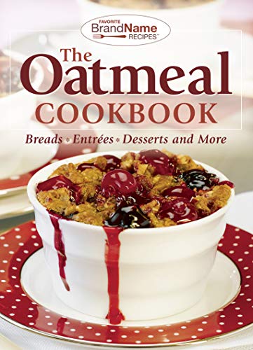 Beispielbild fr The Oatmeal Cookbook: Breads, Entr es, Desserts and More zum Verkauf von Half Price Books Inc.