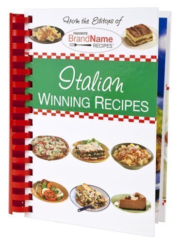 Imagen de archivo de Italian Winning Recipes (Favorite Brand Name Recipes) a la venta por BookHolders