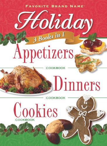 Beispielbild fr 3 in 1 Holiday Appetizers, Dinner, Cookies zum Verkauf von Better World Books