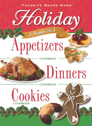 Stock image for 3 in 1 Holiday Appetizers, Dinner, Cookies for sale by Better World Books