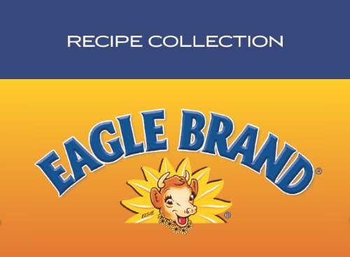 Eagle Brand Card Box Recipe Collection (Recipe Tin Boxed Sets) (9781412798303) by Publications International Ltd.