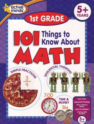 9781412799577: 101 Things to Know About Math 1st Garde 5+ Years