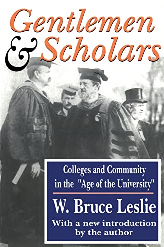 Stock image for Gentlemen and Scholars: College and Community in the Age of the University for sale by Chiron Media