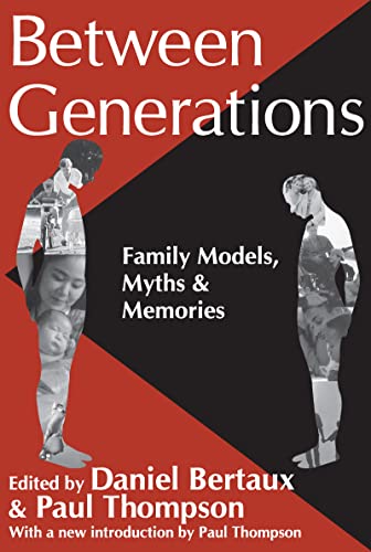 Beispielbild fr Between Generations: Family Models, Myths, and Memories zum Verkauf von Blackwell's