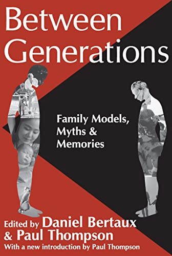 9781412804622: Between Generations: Family Models, Myths and Memories (Memory and Narrative)