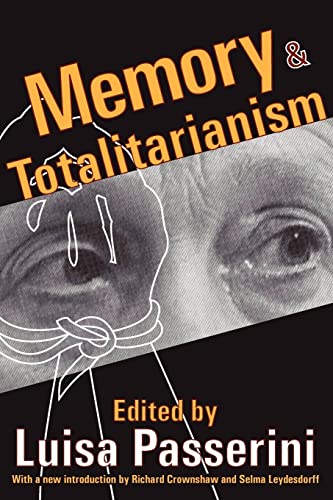 Imagen de archivo de Memory and Totalitarianism (Memory and Narrative) a la venta por Revaluation Books
