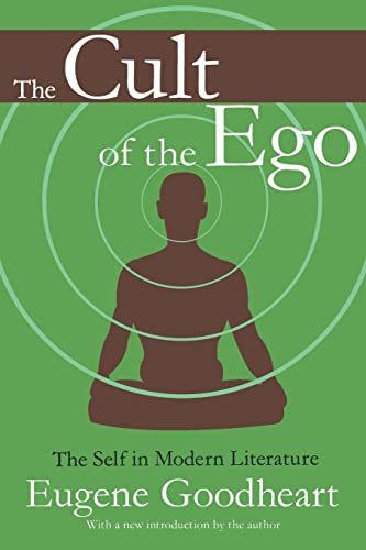 9781412804813: The Cult of the Ego: The Self in Modern Literature