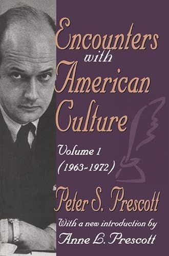 Beispielbild fr Encounters with American Culture: 1963-1972 (Volume 1) zum Verkauf von Books From California