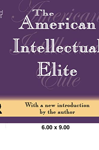 Beispielbild fr The American Intellectual Elite zum Verkauf von Blackwell's