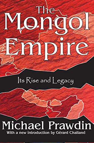 Stock image for The Mongol Empire : Its Rise and Legacy for sale by Blackwell's