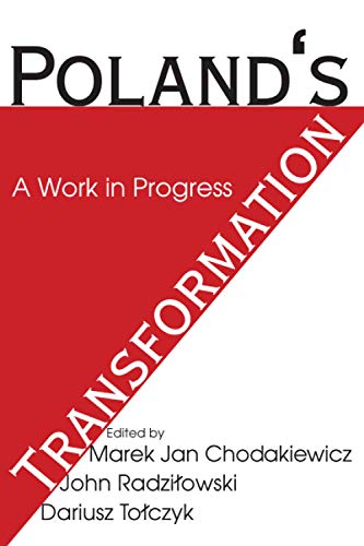 Beispielbild fr Poland's Transformation: A Work in Progress zum Verkauf von Blackwell's