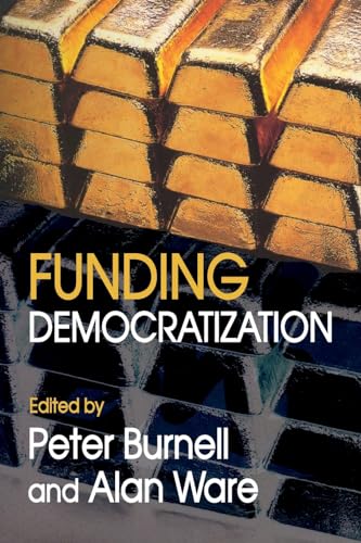 Stock image for Funding Democratization (Perspectives on Democratization) for sale by SecondSale