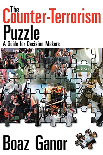 Imagen de archivo de The Counter-Terrorism Puzzle: A Guide for Decision Makers a la venta por HPB-Diamond