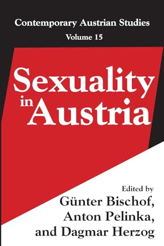Stock image for Sexuality in Austria: Volume 15 (Contemporary Austrian Studies, Band 15) for sale by medimops