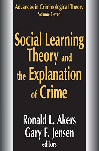 Stock image for Social Learning Theory and the Explanation of Crime for sale by Revaluation Books