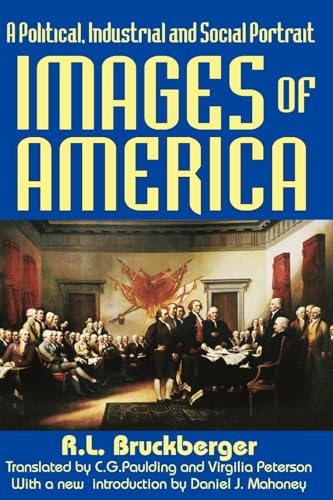 Imagen de archivo de Images of America: A Political, Industrial and Social Portrait a la venta por HPB-Red