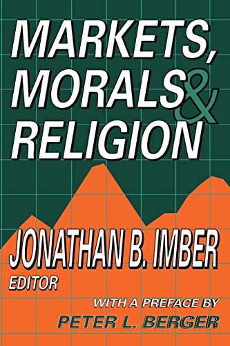 Beispielbild fr Markets, Morals, and Religion zum Verkauf von Blackwell's