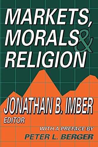 Imagen de archivo de Markets, Morals, and Religion a la venta por Blackwell's