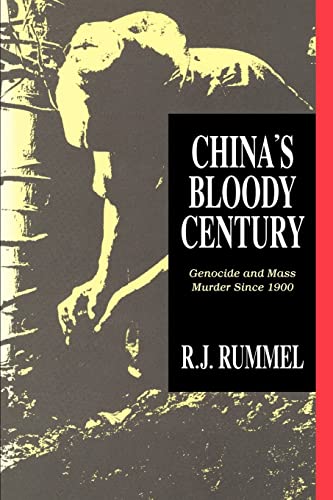 9781412806701: China's Bloody Century: Genocide and Mass Murder Since 1900