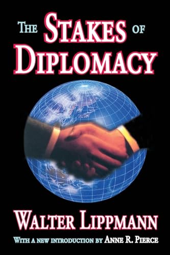 Stock image for The Stakes of Diplomacy for sale by Blackwell's