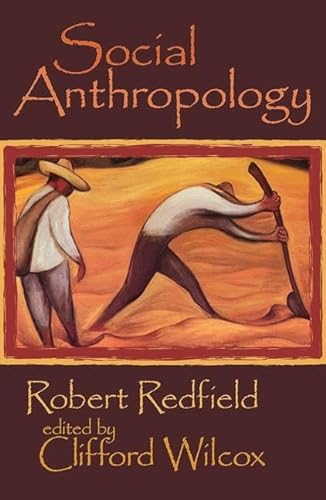 Stock image for Social Anthropology: Robert Redfield for sale by Riverby Books