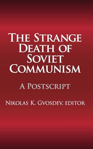 Imagen de archivo de The Strange Death of Soviet Communism: A Postscript (The National Interest Series) a la venta por Chiron Media