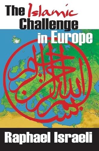 Beispielbild fr The Islamic Challenge in Europe zum Verkauf von Blackwell's