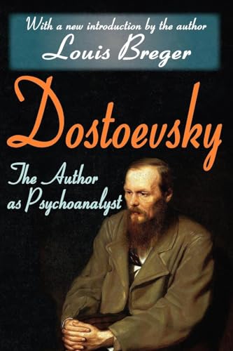 9781412808439: Dostoevsky: The Author as Psychoanalyst