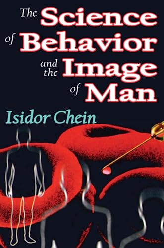 Beispielbild fr The Science of Behavior and the Image of Man zum Verkauf von Blackwell's