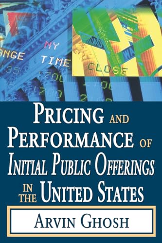 Beispielbild fr Pricing and Performance of Initial Public Offerings in the United States zum Verkauf von Blackwell's