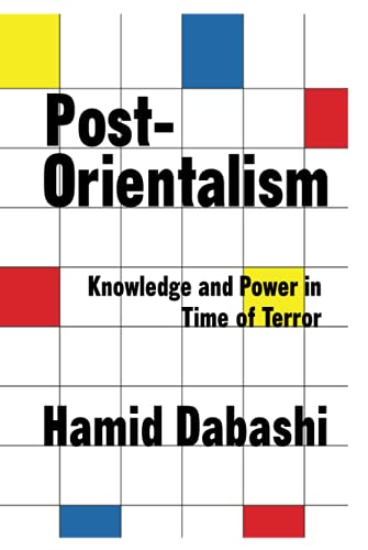 9781412808729: Post-Orientalism: Knowledge and Power in a Time of Terror