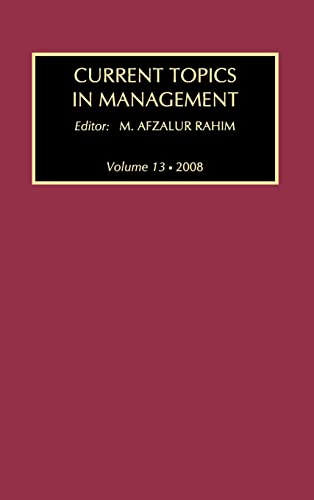 Imagen de archivo de Current Topics in Management: Volume 13, Global Perspectives on Strategy, Behavior, and Performance a la venta por International Book Project