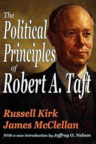 9781412809917: The Political Principles of Robert A. Taft