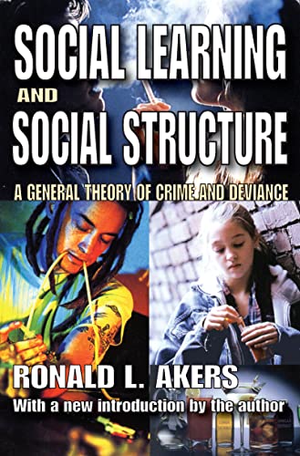 Imagen de archivo de Social Learning and Social Structure: A General Theory of Crime and Deviance a la venta por GoldenWavesOfBooks